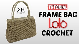 TUTORIAL BORSA UNCINETTO  Bauletto quotLolòquot Crochet ♡ Katy Handmade [upl. by Koenig488]