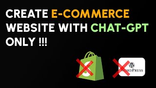 A StepbyStep Guide To Build E Commerce Website Using Chat GPT [upl. by Siri]