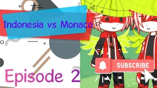 Indonesia vs monaco episode 2 [upl. by Aerdnaid]