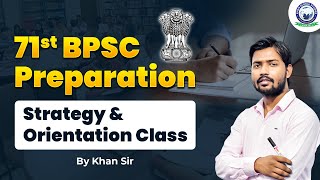 71st BPSC Preparation Strategy amp Orientation Class by Khan Sir  KGS Bihar [upl. by Croner16]