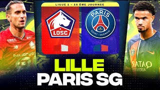 🔴 LILLE  PSG  🔥 Enorme affiche pour le Podium   losc vs paris   LIGUE 1  LIVEDIRECT [upl. by Nevart]