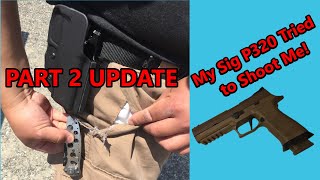 PART 2 Final Update My Sig P320 fired on its own in the holster P320 XFive [upl. by Netfa]