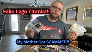 FAKE Lego Titanic My Mother Got SCAMMED [upl. by Enortna]