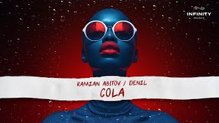 Ramzan Abitov x Denzl  Cola Official Audio [upl. by Landre]