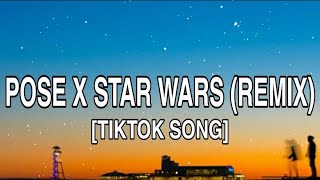 Pose X Star Wars remix Lyrics TIKTOK SONG [upl. by Stila473]