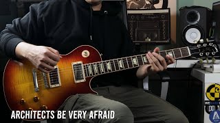 Architects  be very afraid Guitar Playthrough [upl. by Camel]