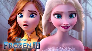 FROZEN 3 2025 Story Theories Elsas Lovestory amp The Queen of Fire [upl. by Breed592]