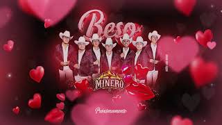 BESO Conjunto Minero 2024 letra  Dj RomanMIX [upl. by Auhoj]