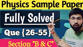 Physics Sample Paper Solution 202122  Section B amp C Solved 2655 Physics Sample paper  Abhishek [upl. by Naujet]