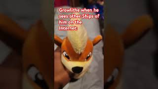 Growlithe whenever he sees other ships of him on the Web [upl. by Nazus]