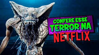 UM FILME DE TERROR QUE VALE O PLAY NA NETFLIX [upl. by Nnayrb]