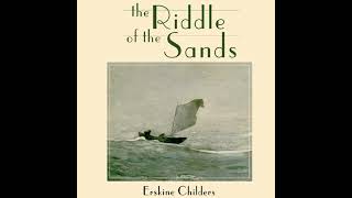 The Riddle of the Sands Audiobook by Erskine Childers [upl. by Munt79]