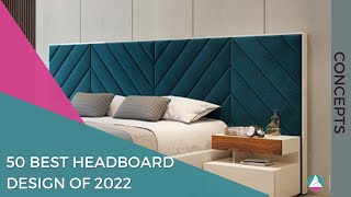 50 Best Headboard designs of 2022  Bed Design Ideas for Bedroom  Headboard concept and inspiration [upl. by Nauqram]