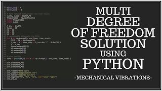 Coding a Numerical Solution to the Multidegree of Freedom MDOF System Using Python [upl. by Ramar]