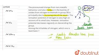 The pronounced change from nonmetallic behaviour and also increase in the basicity [upl. by Middendorf]