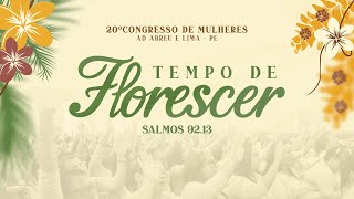 20º Congresso de Mulheres  Templo Central  Ieadalpe  Ao Vivo  12072024  5º DIA TARDE [upl. by Nisen638]