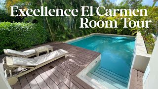 Excellence El Carmen Jr Suite with Private Pool Room Tour  Vlog [upl. by Japha]