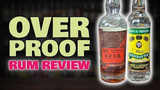 Overproof Rum Review  Which SHOULD YOU Buy [upl. by Frame218]