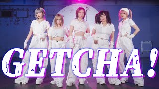 【おでんガールズ】GETCHA  踊ってみた【オリジナル振付】 [upl. by Gilligan]