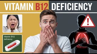 The Hidden Dangers of Vitamin B12 Deficiency [upl. by Enriqueta]