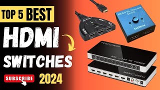 Top 5 Best HDMI Switches Of 2024  HDMI Switche Review [upl. by Aham]