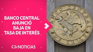 Banco Central anunció que reducirá la tasa de interés al 65 y anticipa más bajas  CHV Noticias [upl. by Aynot960]