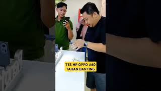 Tes Hp Oppo A60 Tahan Banting oppo samsung vivo iphone xiaomi maspurstudio [upl. by Ailegave]