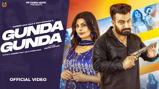 Gunda Gunda Official Video Ruba Khan  Pardeep Haat Aala  New Haryanvi Songs Haryanavi 2023 [upl. by Irrac710]