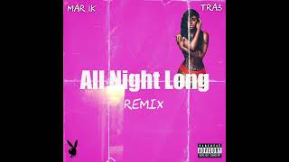 YoungMaury1k  All Night Long Ft TrA3  Remix [upl. by Norej]