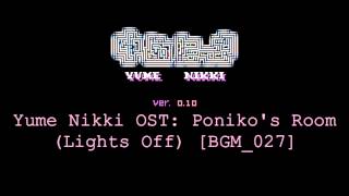 Yume Nikki OST Ponikos Room Lights Off Extended [upl. by Pryor]