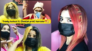 Trendy hush cut amp unique cheetah print haircolor😍💇‍♀️short haircut vlogvlogs with Rida n Hoori [upl. by Etnoved]