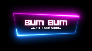 Latest Dzongkha song Bumbum by Amrith Subba [upl. by Nolak]