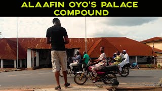 ALAAFIN OYO’S PALACE COMPOUND AlaafinPalace [upl. by Hatnamas]