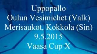 Uppopallo Oulun VesimiehetMerisaukot 952015 [upl. by Jerol]