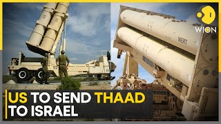 What Is THAAD The Powerful US AntiMissile Battery Being Sent To Israel  World News  WION [upl. by Lindeberg]