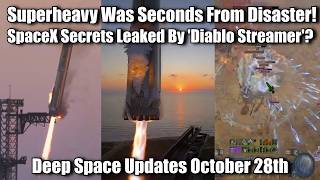 SpaceX Secrets Leaked By Diablo Player  Deep Space Updates October 28th [upl. by Mairhpe430]