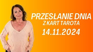 PRZESŁANIE DNIA z kart Tarota 14112024  Joanna Stawińska przesłaniednia kartadnia [upl. by Notserc]