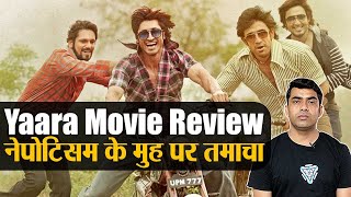 Yaara Movie Review Vidyut Jammwal Tigmanshu Dhulia का नेपोटिसम के मुह पर तमाचा  Shudh Manoranjan [upl. by Nanni]