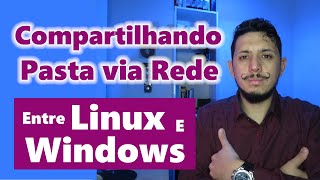 Como Compartilhar Pasta Na Rede Entre Linux E Windows [upl. by Hannis]