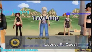 Tao Lang  Looney Ft Quest Karaoke [upl. by Rosio83]