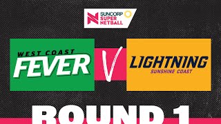 Fever v Lightning  SSN 2022 Round 1  Full Match  Suncorp Super Netball [upl. by Lednek]