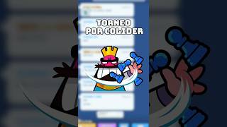 TORNEO POR COLIDER 💫 supercell clasroyale clash clashroyale humor [upl. by Ambrogio808]