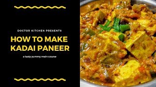 how to make kadai paneerkadai paneer recipe Doctor kitchen [upl. by Salinas105]