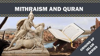 Quran and Mithraism [upl. by Jarrid]