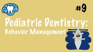 Pediatric Dentistry  Behavior Management  INBDE ADAT [upl. by Aleit]