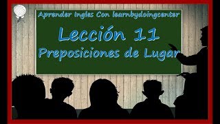 Las Preposiciones de Lugar en Inglés y Español Prepositions of Place [upl. by Coriss]