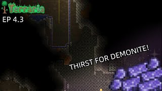 EP 43 GREEDY FOR THE DEMONITE  Terraria [upl. by Eednar]