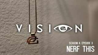 Vision  Season 4 Episode 3  quotNerf Thisquot [upl. by Craig]