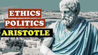 Aristotle  Ethics And Politics Philosophy [upl. by Croner]