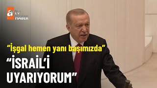 Cumhurbaşkanı Erdoğan’dan İsrail’e tarihi uyarı  atv Ana Haber 1 Ekim 2024 [upl. by Haneehs180]